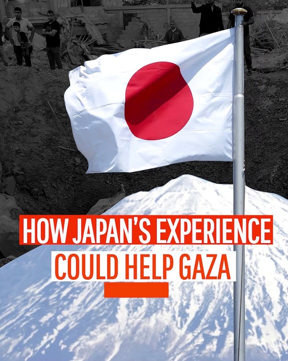 How Japan’s Experience could Help Gaza?