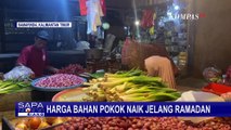 Ini Deretan Bahan Pokok yang Alami Kenaikan Harga Jelang Ramadan