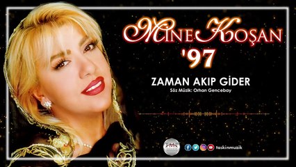 Mine Koşan _ Zaman Akıp Gider