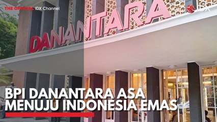 BPI Danantara Asa Menuju Indonesia Emas