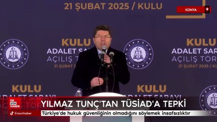 Yılmaz Tunç: Türkiye'de hukuk güvenliğinin olmadığını söylemek insafsızlıktır