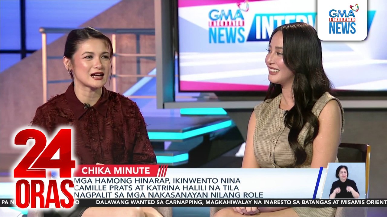 Mga hamong hinarap, ikinwento nina Camille Prats at Katrina Halili na tila nagpalit sa mga nakasanayan nilang role | 24 Oras