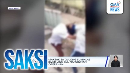 2 estudyante, nasaksak sa gulong sumiklab sa tabi ng Pasig river; ang isa, napuruhan sa baga kaya naoperahan | Saksi