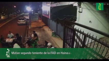 Matan segundo teniente de la FAD en Hainamosa