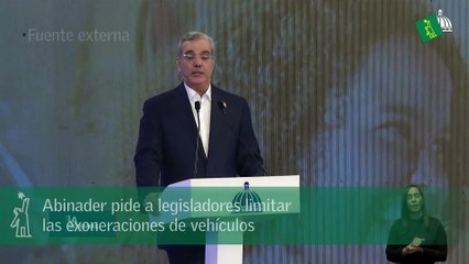 Abinader pide a legisladores limitar las exoneraciones de vehículos