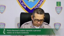 Policía Nacional condena agresión a personal médico en el Darío Contreras_1