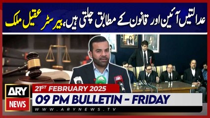 Barrister Aqeel Malik's Big Statement - ARY News 9 PM Bulletin  21st Feb 2025