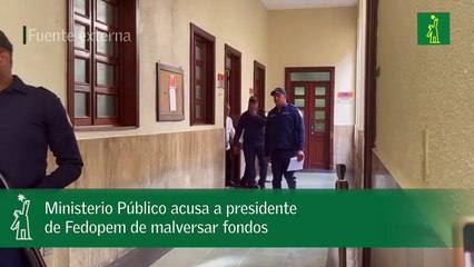 Ministerio Público acusa a presidente de Fedopem de malversar fondos.mp4