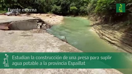 Estudian la construcción de una presa para suplir agua potable a la provincia Espaillat