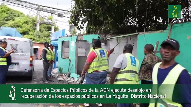 Defensoría de Espacios Públicos de la ADN ejecuta desalojo en recuperación de los espacios públicos en La Yaguita, Distrito Nacional
