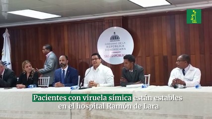 Pacientes con viruela símica están estables en el hospital Ramón de Lara