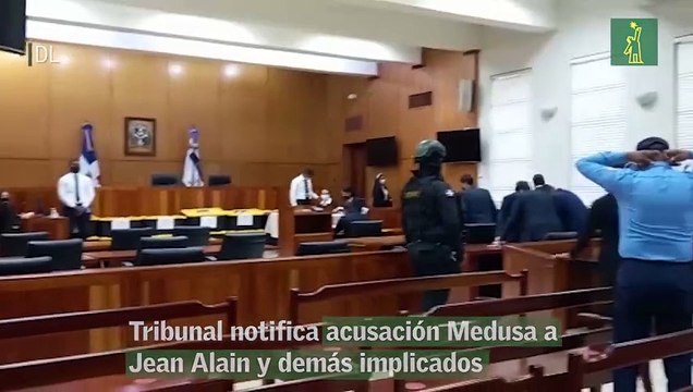 Tribunal notifica acusación Medusa a Jean Alain y demás implicados