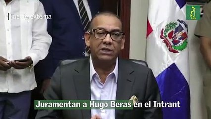 Juramentan a Hugo Beras en el Intrant