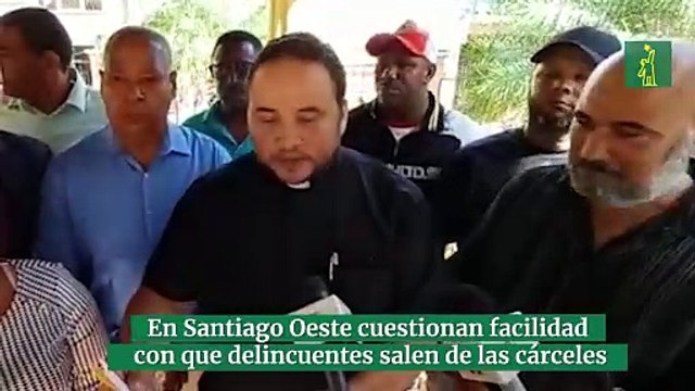 En Santiago Oeste cuestionan facilidad con que delincuentes salen de las cárceles