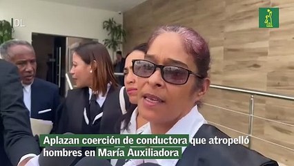 Aplazan coerción de conductora que atropelló hombres en María Auxiliadora