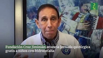 Fundación Cruz Jiminián anuncia jornada quirúrgica gratis a niños con hidrocefalia