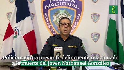 Policía captura presunto delincuente relacionado a la muerte del joven Natanael González