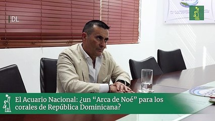 El Acuario Nacional: ¿un “Arca de Noé” para los corales de República Dominicana?