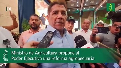 Ministro de Agricultura propone al Poder Ejecutivo una reforma agropecuaria.mp4