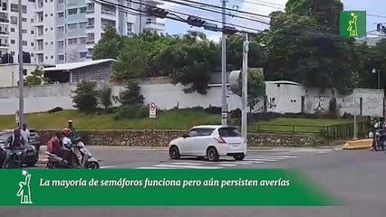 La mayoría de semáforos funciona pero aún persisten averías
