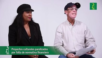 Proyectos culturales paralizados  por falta de normativa financiera