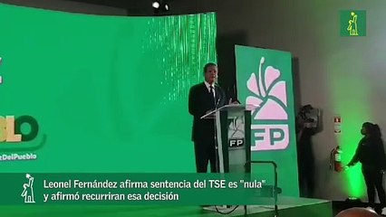Leonel Fernández afirma sentencia del TSE es "nula" y afirmó recurrirá esa decisión