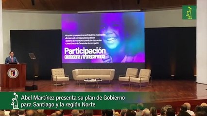 Abel Martínez presenta su plan de Gobierno para Santiago y la región Norte