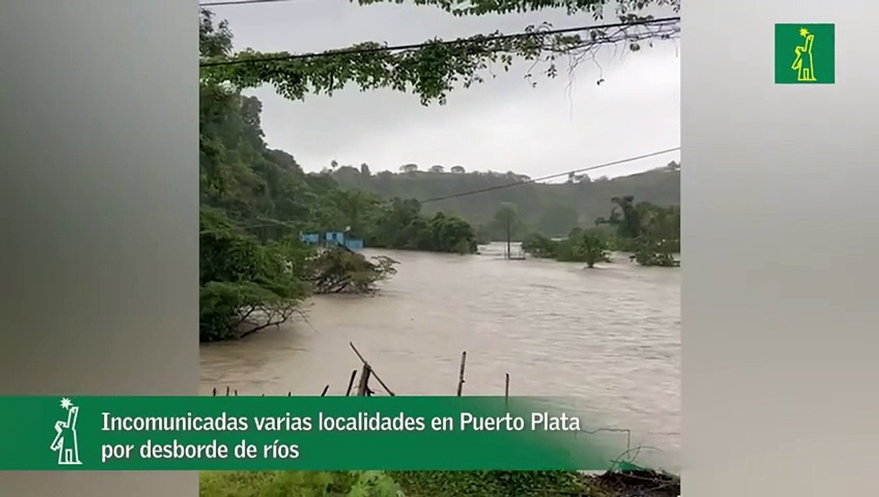 Varias localidades incomunicadas en Puerto Plata por desborde de ríos
