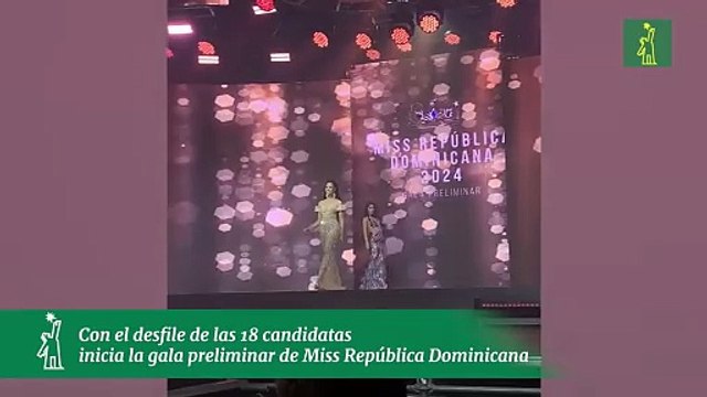 Con el desfile de las 18 candidatas inicia la gala preliminar de Miss República Dominicana