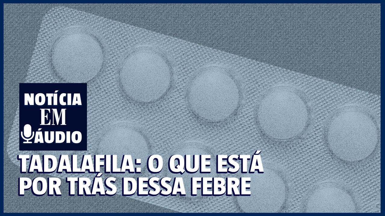 Notícia em áudio ep.15 | Tadalafila nas academias: o que está por trás dessa febre?