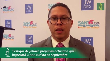 Testigos de Jehová preparan actividad que ingresará 2,000 turista en septiembre