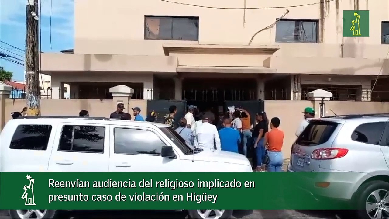 Reenvían Audiencia Del Religioso Implicado En Presunto Caso De Violación En Higüey