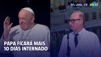 Papa 'não está fora de perigo' e permanecerá internado por ao menos mais 10 dias