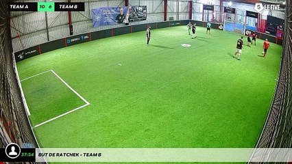 But de Ratchek - Team B