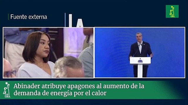 Abinader atribuye apagones al aumento de la demanda de energía por el calor