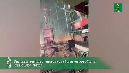 Fuertes tormentas arrasaron con el área metropolitana de Houston, Texas