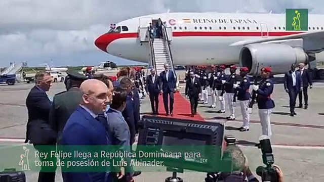 Rey Felipe llega a República Dominicana para toma de posesión de Luis Abinader