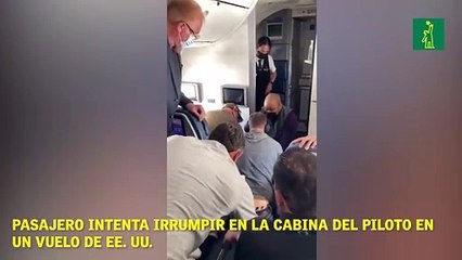 Pasajero intenta irrumpir en la cabina del piloto de un vuelo de EE.UU.