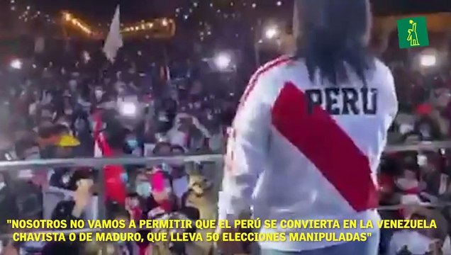 Keiko Fujimori: Nosotros no vamos a permitir que el Perú se convierta en la Venezuela chavista o de Maduro, que lleva 50 elecciones manipuladas