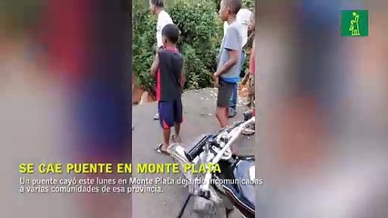 Se cae puente en Monte Plata