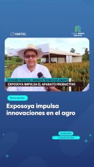 Exposoya impulsa innovaciones en el agro