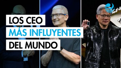 Los CEO más influyentes del mundo en 2025
