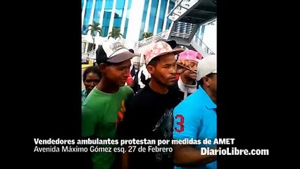 Vendedores ambulantes protestan por medidas de AMET