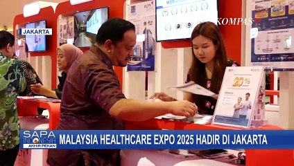 Malaysia Healthcare Expo 2025 Hadir di Jakarta, Diikuti Lebih dari 20 RS Terkemuka di Malaysia