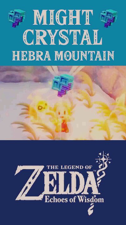 The Legend of Zelda: Echoes of Wisdom | Might Crystal | Hebra Mountain