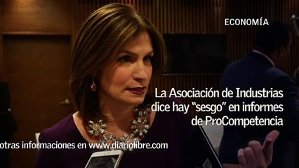 AIRD dice hay “sesgo” en informes de Procompetencia