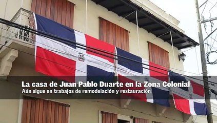 A la espera por la culminación de trabajos en la Casa de Juan Pablo Duarte