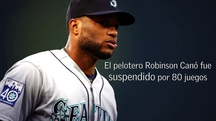 Robinson Canó suspendido por 80 juegos por violar política de dopaje de Grandes Ligas