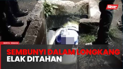 Sanggup sembunyi dalam longkang busuk, kotor