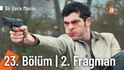 Bir Gece Masalı 23. Bölüm 2. Fragmanı | “Raşit, yolun sonuna geldin!”